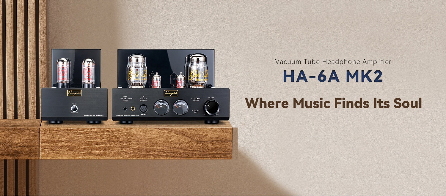 Cayin HA-6AMK2 แอมป์หูฟังหลอดแก้วสุญญากาศแบบตั้งโต๊ะ ระดับเรือธง ยกระดับการออกแบบใหม่ ประกันศูนย์ไทย