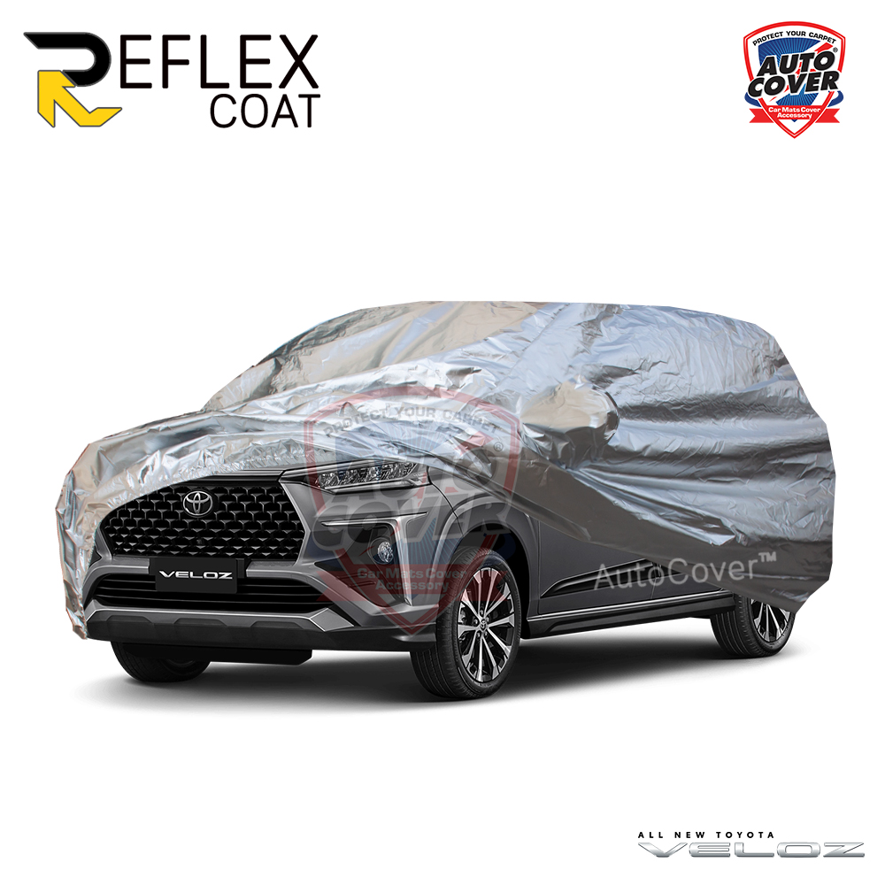 ผ้าคลุมรถเข้ารูป 100% รถ TOYOTA VELOZ ปี 2022-2027 ผ้าคลุมรถกันแดด กันไอร้อน กันน้ำ รุ่น REFLEX COAT