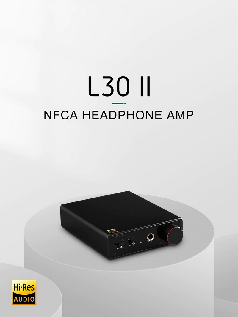 ขาย Topping L30ii NFCA Headphone Amplifier ภาคขยายเสียงหูฟัง
