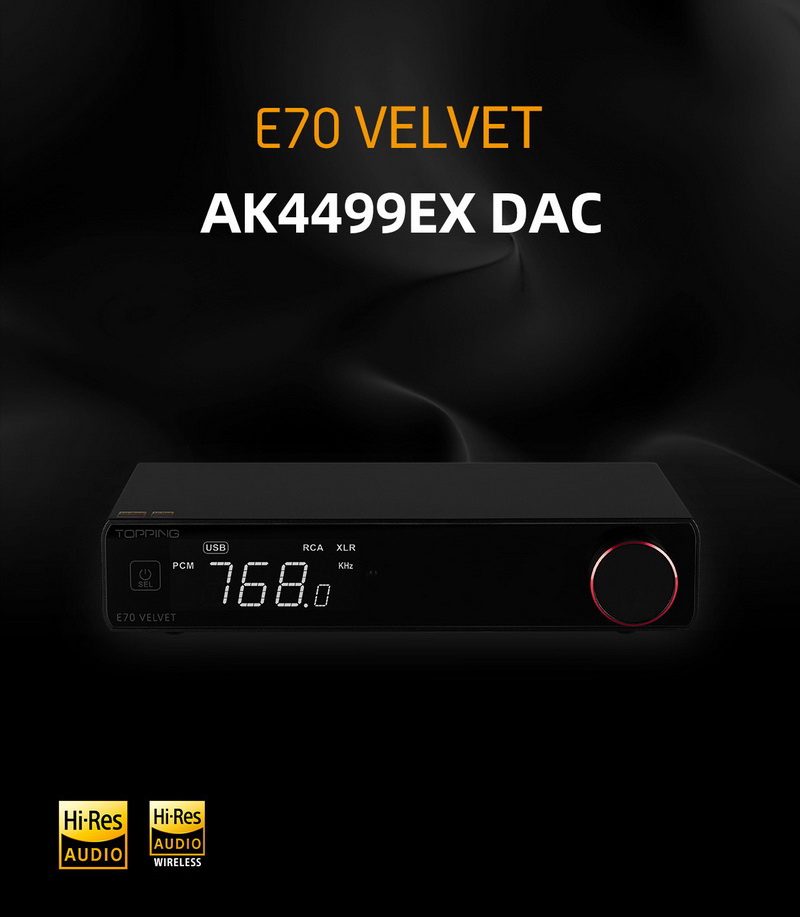 Topping E70 Velvet DAC ตั้งโต๊ะระดับเรือธง รองรับ Dual Hi-RES ประกันศูนย์ไทย
