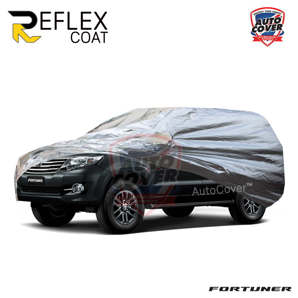 ผ้าคลุมรถเข้ารูป 100% รถ TOYOTA FORTUNER ปี 2005-2014 ผ้าคลุมรถกันแดด กันไอร้อน กันน้ำ รุ่น REFLEX COAT