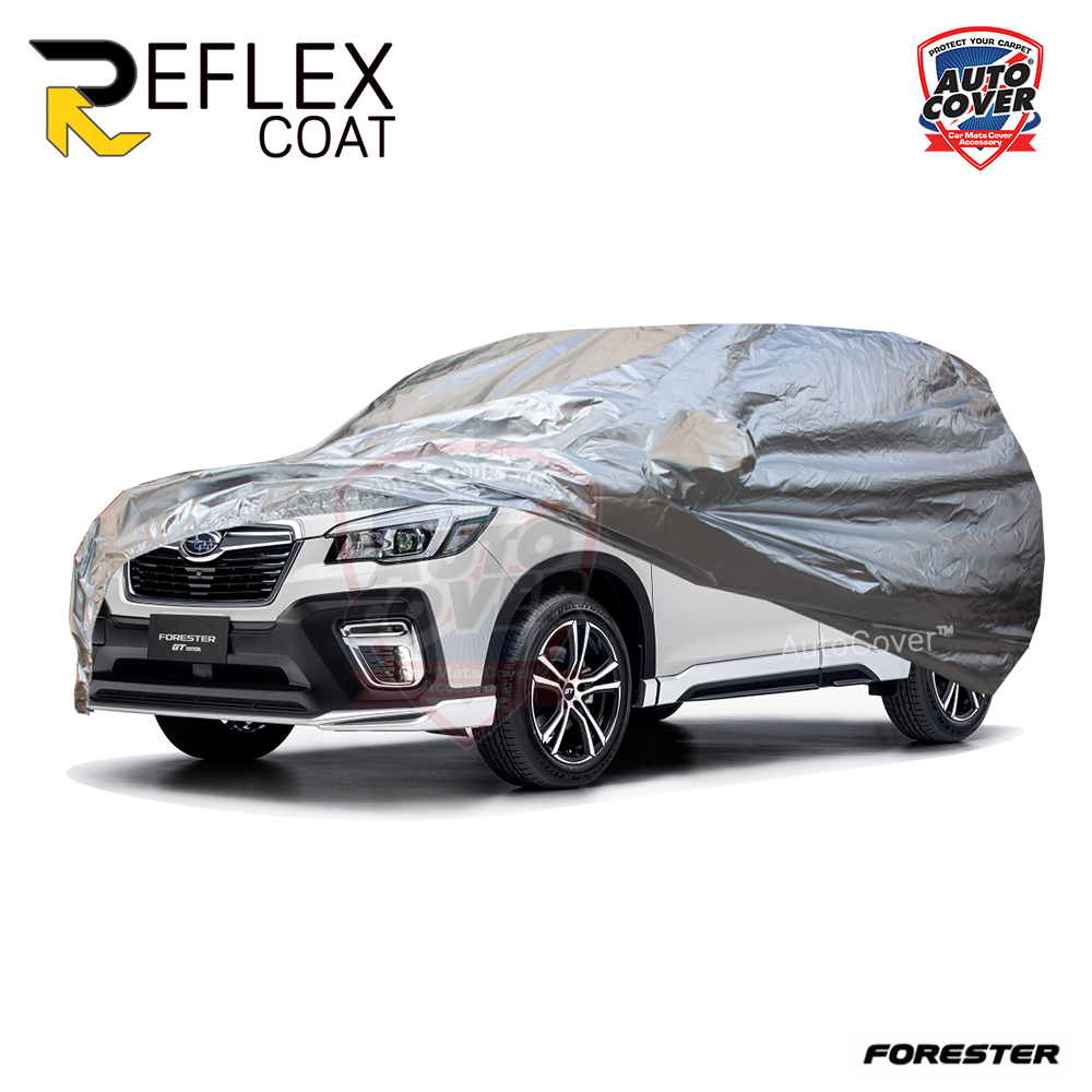 ผ้าคลุมรถเข้ารูป 100% รถ SUBARU FORESTER ปี 2019-2023 ผ้าคลุมกันแดด กันไอร้อน กันน้ำ รุ่น REFLEX COAT