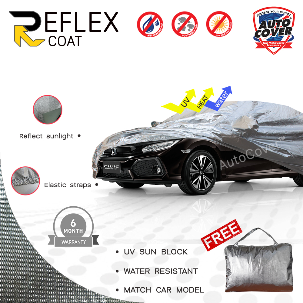 ผ้าคลุมรถเข้ารูป 100% รถ HONDA CIVIC (FK) HATCHBACK ปี 2018-2021 รุ่น REFLEX COAT