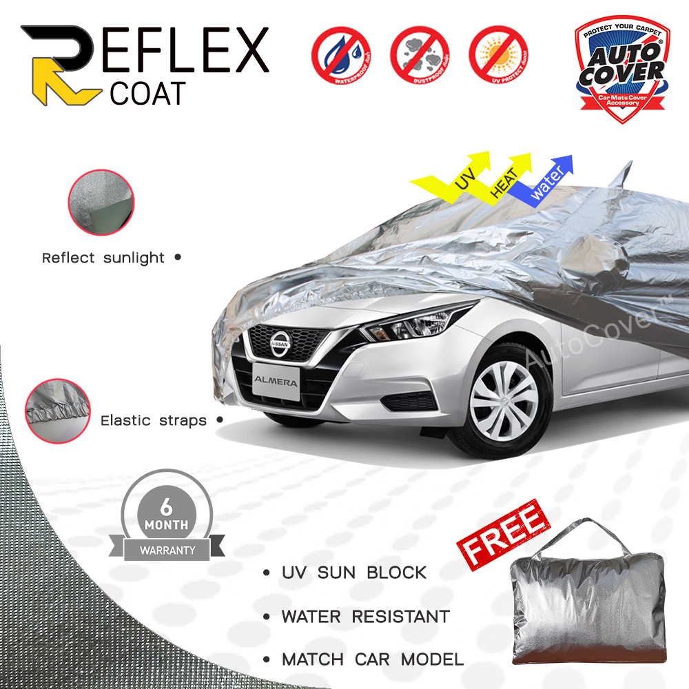 ผ้าคลุมรถเข้ารูป 100% รถ NISSAN ALL NEW ALMERA ปี 2020-2025 ผ้าคลุมกันแดด กันไอร้อน กันน้ำ รุ่น REFLEX COAT