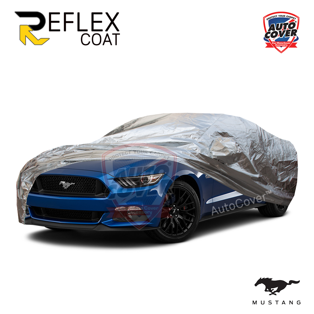 ผ้าคลุมรถเข้ารูป รถ FORD MUSTANG ปี 2015-2023 ผ้าคลุมรถกันแดด กันไอร้อน กันน้ำ รุ่น REFLEX COAT