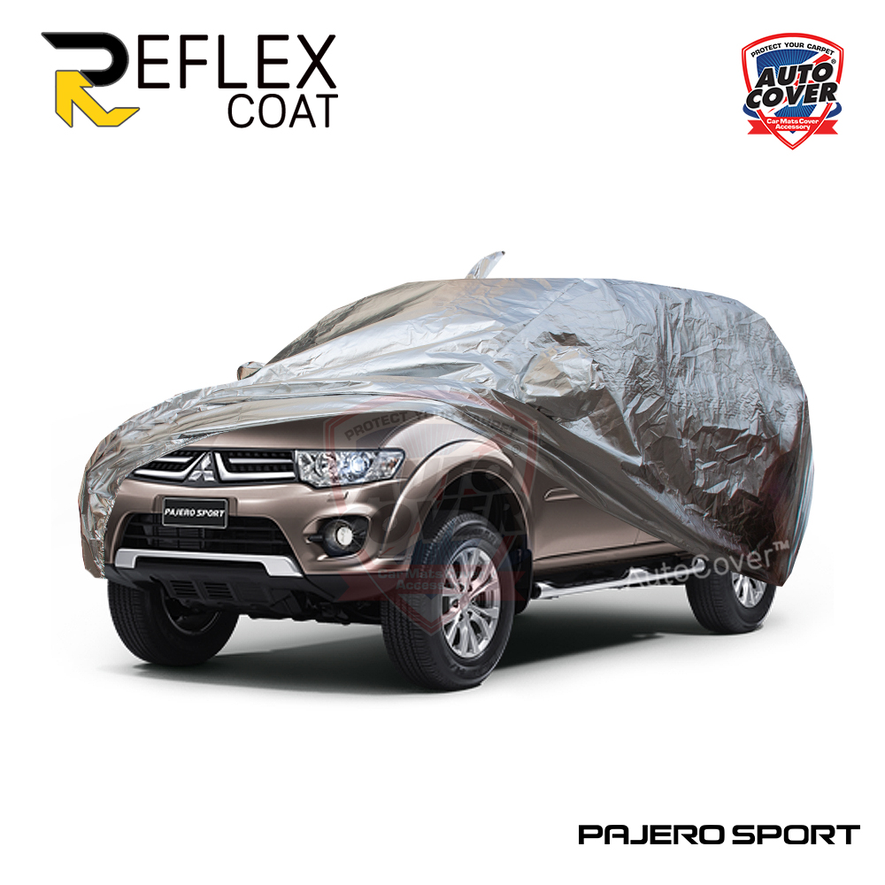 ผ้าคลุมรถเข้ารูป รถ MITSUBISHI PAJERO SPORT ปี 2008-2015 ผ้าคลุมกันแดด กันไอร้อน กันน้ำ รุ่น REFLEX COAT