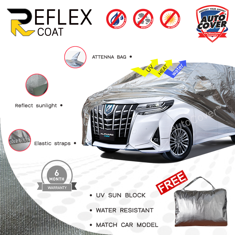 ผ้าคลุมรถเข้ารูป 100% รถ TOYOTA ALPHARD ปี 2018-2023 ผ้าคลุมรถกันแดด กันไอร้อน กันน้ำ รุ่น REFLEX COAT