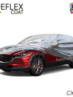 ผ้าคลุมรถเข้ารูป 100% รถ MAZDA CX-30 ปี 2019-2024 ผ้าคลุมกันแดด กันไอร้อน กันน้ำ รุ่น REFLEX COAT
