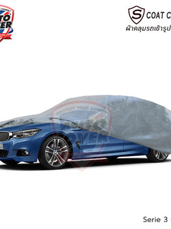 ผ้าคลุมรถเข้ารูป รถ BMW Serie 3 GT รหัส F34 ผ้าคลุมกันแดด กันน้ำ กันรอยขนแมว รุ่น S-Coat Cover