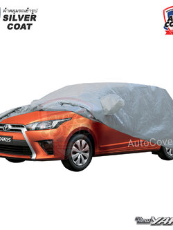 ผ้าคลุมรถยนต์เข้ารูป รถ TOYOTA YARIS 5 DOOR HATCHBACK ปี 2014-2017 ผ้าคลุมรถรุ่น SILVER COAT
